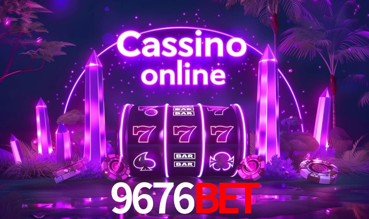 9676bet - cassino ao vivo